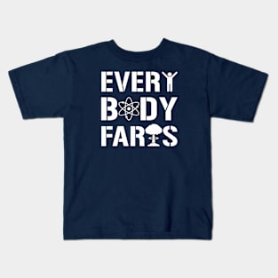 Every Body Farts Kids T-Shirt